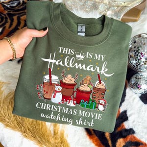 This Is My Hallmark Christmas Movie Watching Sweatshirt, Christmas Movies Shirt, Hallmark Christmas Movies Shirt, Holiday Sweatshirt