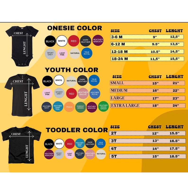 May include: A size chart for onesies, youth, and toddler t-shirts. The chart includes size, chest, and length measurements in inches, along with color options like black, white, and red.