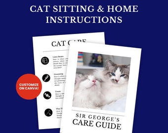 Pode incluir: Um modelo de guia e instruções de cuidados com gatos com o texto "SIR GEORGE'S TEMPLATES CAT SITTING & HOME INSTRUCTIONS". O guia apresenta uma foto de dois gatos e o texto "SIR GEORGE'S CARE GUIDE". Um círculo vermelho com o texto "CUSTOMIZE ON CANVA!" também é visível.