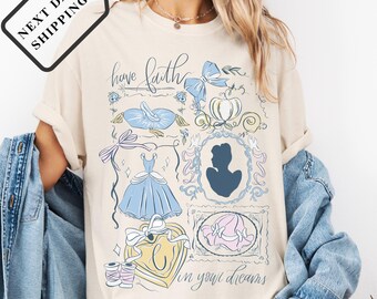 Comfort Colors® Disney Cinderella Shirt, Have Faith In Your Dreams Cinderella Shirt, Disney Princess Tee, Disney Trip Shirt Q0664