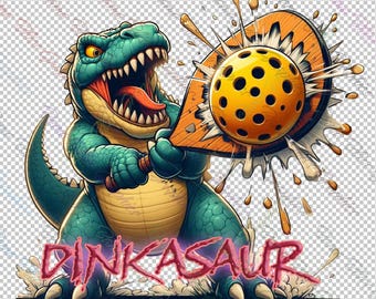 Pickleball Dinkasaur PNG Clipart for Shirt Sublimation Design Digital Download Funny Pickleball Cute Pickle Ball T-Shirts and Mugs
