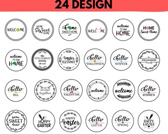 May include: A set of 24 round sign designs in SVG, PNG, DFX, and EPS formats. Each design has a circular frame with welcoming phrases and seasonal greetings, including "Welcome," "Home Sweet Home," and "Happy Easter."