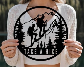 Custom Take A Hike Metal Sign, Couple gift, Hiking Wall Art, Outdoor Adventure Decor, Hiker Gift, Mountain Hiking Wall Sign, Gift for dad
