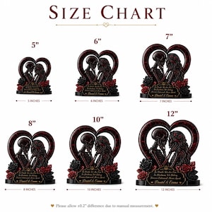 May include: A size chart for a decorative skeleton couple figurine featuring six sizes from 5 inches to 12 inches. Each figurine depicts two skeletons embracing within a heart-shaped frame, adorned with red and black roses and the text 'In Death, We Are One. In Darkness, We Belong. Forever Entwined, Never Apart. Daniel & Emma'.