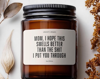 Funny Mom Candle, Mother's Day Gift, Scented Soy Wax