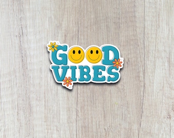 Good Vibes Sticker, high quality sticker, water bottle sticker, sticker for laptop, party favors, gifts, kids, encouragement