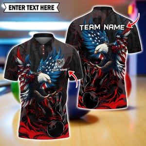 May include: A short-sleeved polo shirt featuring a patriotic design with a bald eagle, American flag, bowling pins, and a bowling ball. The shirt is predominantly black with red, white, and blue accents. The text "ENTER TEXT HERE" and "TEAM NAME" are visible.