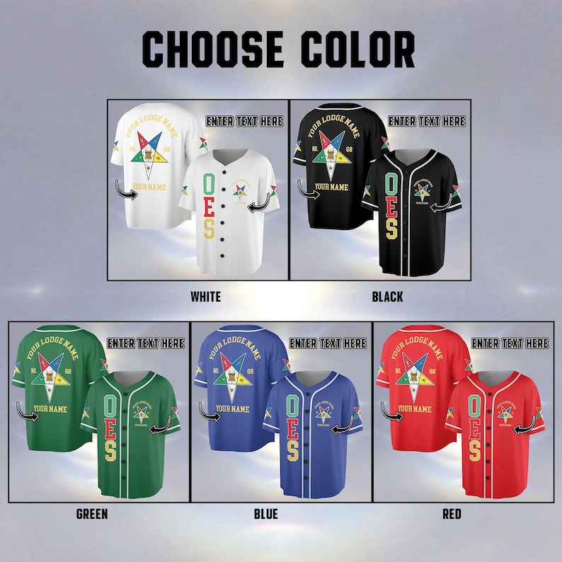 May include: Baseball jerseys in white, black, green, blue, and red, each with a unique design. The jerseys feature the text "CHOOSE COLOR", "ENTER TEXT HERE", and "OES". Each jersey has a different lodge name and number.