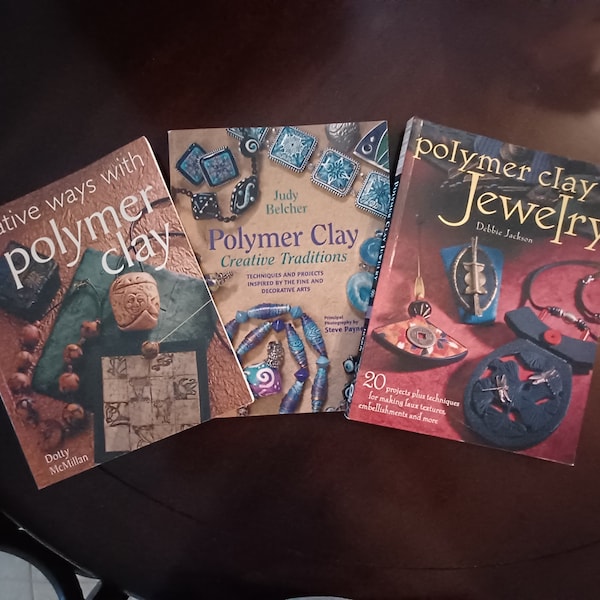 Guides, Tips, Creative How Tos With Imaginative Ideas to Be Creative With Polymer Clay 3 Polymer Clay Instructional Books by Noted Arthurs