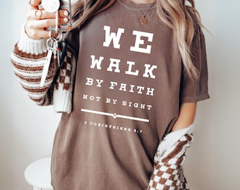 Walk by Faith Eyechart T-Shirt: Christian Graphic Tee