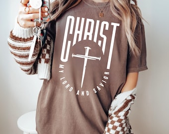 Christian Unisex T-shirt, Christ my Lord and Savior Tee, Faith Apparel, Religious Gift, Christian Shirt,