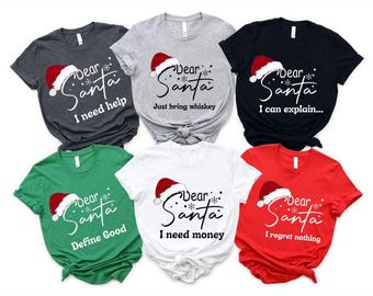 Custom Dear Santa Group Christmas Shirt | Custom Family Matching Tee | Funny Christmas Quote Shirt | Holiday Party Outfit | Xmas Gift