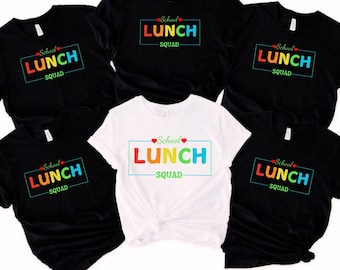 School Lunch Squad Shirt, Cafeteria Crew Tee, Back To School Gift