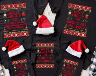 Funny 'Most Likely To' Christmas Shirt, Matching Family Holiday Tee, Cute Xmas T-shirt, Festive Holiday Party Shirt Gift Idea