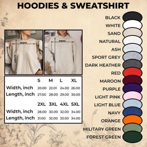 May include: A size chart for hoodies and sweatshirts, with measurements in inches. The available colours are black, white, sand, natural, ash, sport grey, dark heather, red, maroon, purple, light pink, light blue, navy, orange, military green, and forest green.