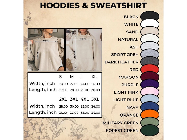 May include: A size chart for hoodies and sweatshirts, with measurements in inches. The available colours are black, white, sand, natural, ash, sport grey, dark heather, red, maroon, purple, light pink, light blue, navy, orange, military green, and forest green.