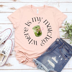 Where Is My Matcha Shirt, Clean Girl Aesthetic Tee, Coquette Matcha Latte Sweatshirt, Trendy Matcha Lover Hoodie image 3