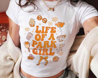 Life of a Park Girl Baby Tee, Cute Disney Park Top, Magical Theme Park, Disney Graphic Baby Tee, Disneyland Outfit, Disneyworld Vacation