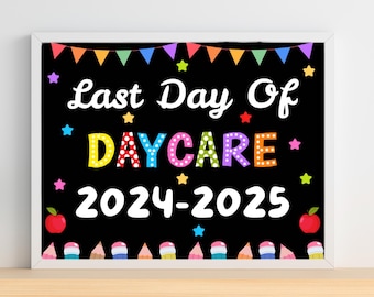 Cartel de último día de guardería, accesorio para fotos de fin de curso (descarga digital)