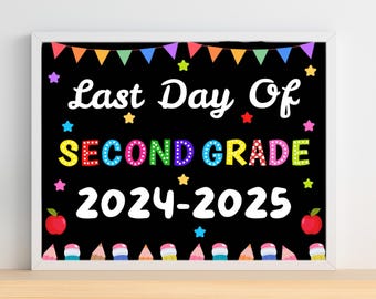 Letrero de último día de segundo grado: accesorio fotográfico imprimible (descarga digital, archivos PDF y JPG)