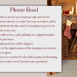 May include: A white sign with the text "Please Read" and bullet points detailing product usage, digital template delivery, and refund policies. The background features a fireplace with stockings and candles, suggesting a holiday theme.