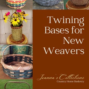 May include: A collage of handcrafted woven baskets in various styles and colors. The baskets include a rainbow-colored basket, a gray basket with a gourd, and a basket with a handle. The text "Twining Bases for New Weavers" is also visible.