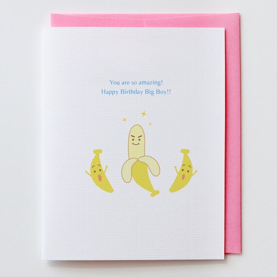 Big Boy Card Banane Joyeux Anniversaire Carte De Voeux Etsy