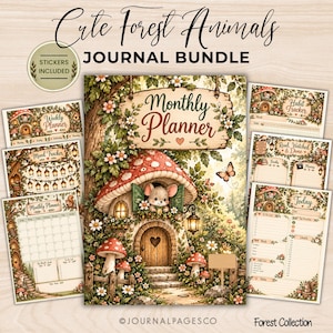 May include: A digital journal bundle titled Cute Forest Animals Journal Bundle featuring a monthly planner, weekly planner, mood tracker, habit tracker, and daily pages. The designs include illustrations of a mouse in a mushroom house.
