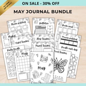 May include: A May Journal Bundle with various pages for tracking habits, sleep, projects, and more. The pages include titles like "Shows Watched," "Books Read," and "Mood Tracker." The bundle is decorated with floral and butterfly illustrations.