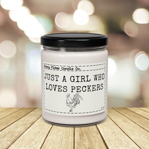 Chicken Farmer Candle, Just a Girl Who Loves Peckers Candle, Chicken Lover Gift, Funny Gift for Bird Lovers, Farmhouse Decor, Female Farmer
