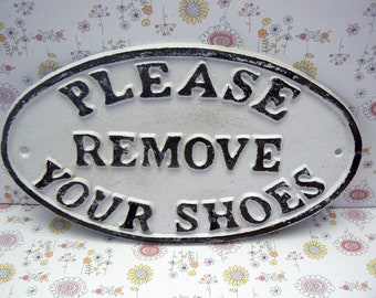 Please Remove Your Shoes Oval Cast Iron Sign Classic White Wall Entryway Door Plaque Shabby Elegance Request Take off Shoe Great Gift Idea