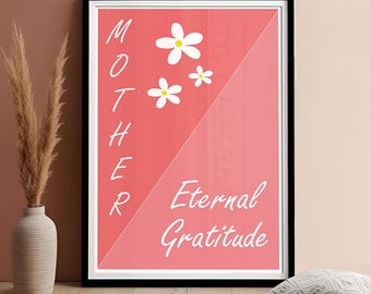 Mother's Day Printable Wall Art | Mother Eternal Gratitude Quote | Pink Digital Art Print | Gift for Mom | Instant Download Decor
