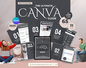 The Ultimate Canva Guide PLR MRR | Done-for-You Canva eBook with 65 Pages + Covers + Video Training | Digital Product Course for Beginners