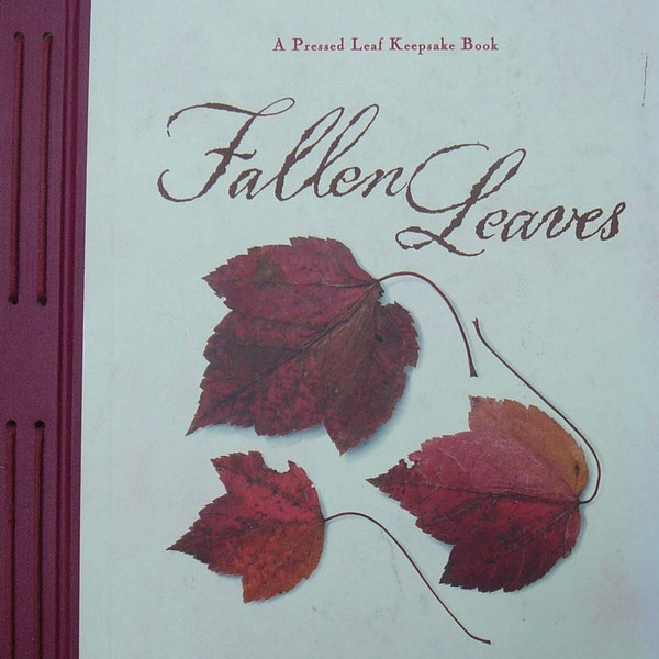 Fallen Leaves - Louise Kollenbaum - A Pressed Leaf Keepsake Book