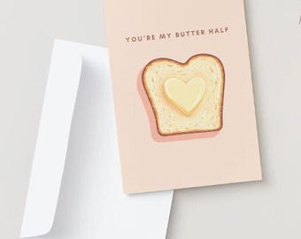 Butter Half Funny Valentines Day Card for Him Galentines day card for Her Pun For Baker Template Downloadable Digital Download Instant