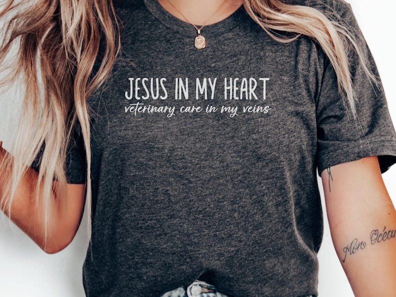 Jesus in My Heart Veterinary Care Shirt, Animal Lover Gift, Christian Vet Apparel, Faith Based Vet Tech Tee, Inspirational Shirt