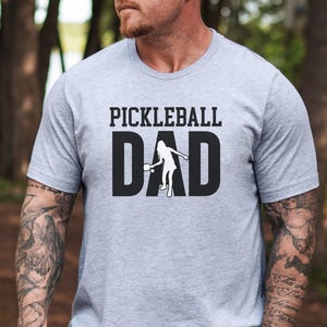 Pickleball Dad T-Shirts, Funny Father&#39;s Day T-Shirts, Sports Dad Shirts, Gift for Dad Who Plays Pickleball, Cool Dad Tee, Dad with Paddle