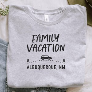 Family Vacation T-Shirt, Albuquerque NM Travel Tee, Road Trip Shirt, Souvenir Gift, Family Trip Shirt, Destination T-Shirt