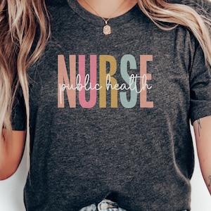 Nurse Public Health T-Shirt, Retro Colors, Health Care Apparel, Nurse Appreciation, Gift for Nurses, Public Health T-Shirt