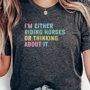 Horse Riding T Shirt, Equestrian Gift Tee, Horse Lover Shirt, Funny Horseback Riding Shirt, Gift for Horse Rider, Cute Horse Shirt
