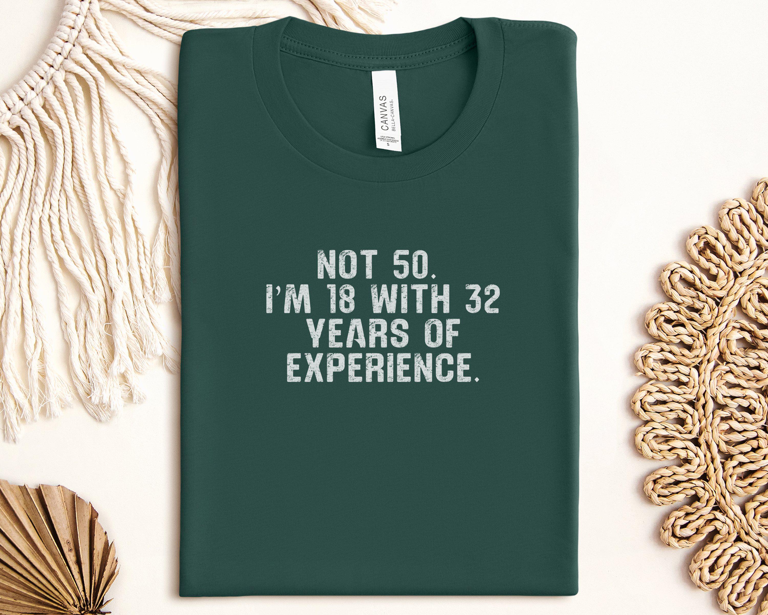 面白い50歳の誕生日Tシャツ、18歳で32年の経験があるTシャツ 