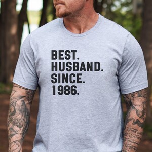 Best Husband Since 1986 T-Shirt, Anniversary Gift, Husband Birthday, Funny Husband Tee, Gift for Him, Husband T-Shirt, Birthday Gift