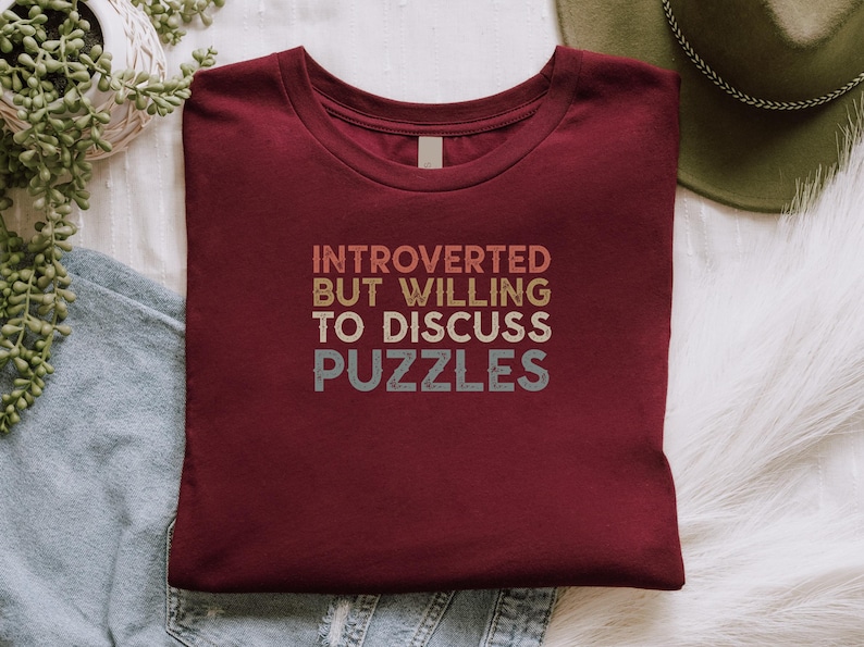 Introverted But Willing To Discuss Puzzles Shirt, Funny Introvert Gift, Puzzle Lover Shirt, Quirky Quote Tee, Unique Gift Idea