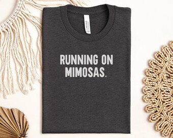 Mimosas T-Shirts, Brunch T-Shirts, Funny Drinking Shirts, Weekend T-Shirts, Gift For Her, Party T-Shirts