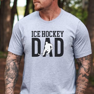 Ice Hockey Dad T Shirt, Hockey Lover Gift, Hockey Father&#39;s Day Tee, Sports Fan Apparel, Hockey Player Graphic T-Shirt, Hockey Dad Gift