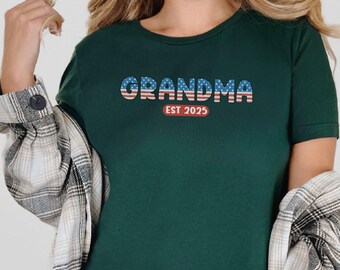 Grandma EST 2025 T-Shirt, USA Flag Design Grandma Shirt, Independence Day Grandma Tee, Celebrating Grandma Est 2025 Tee