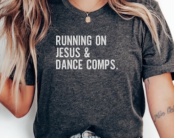 イエスとダンスコンペティションのTシャツ、クリスチャンダンサーTシャツ、面白い宗教シャツ、ダンスコンペティションアパレル、ダンサーへのギフト
