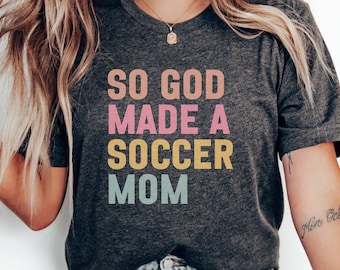Soccer Mom T-Shirt, Funny Mom Shirt, Sports Mom Tee, Gift for Soccer Mom, Mother's Day Present, Cute Mom T-Shirt, Trendy Mother's Tee