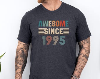 Retro Awesome Since 1995 T-Shirt, Birthday Gift for Men Women, Vintage Style Tee, 28th Birthday Shirt, Funny Gift, 1995 Birth Year