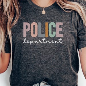 Police Department Shirt, Law Enforcement T-Shirt, Police Officer Gift, Police Tee, Police Force Apparel, Cop Support Shirt